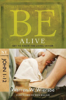 Picture of Be Alive (John 1-12)