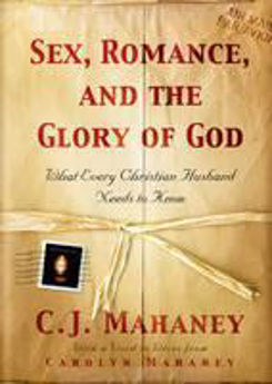 Picture of Sex, Romance and the Glory of God