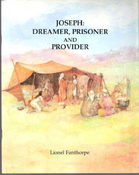 Picture of Joseph: Dreamer, Prisoner and Provider