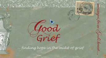 Picture of Good Grief! Messages from God