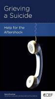 Picture of Grieving A Suicide: Help for the Aftershock
