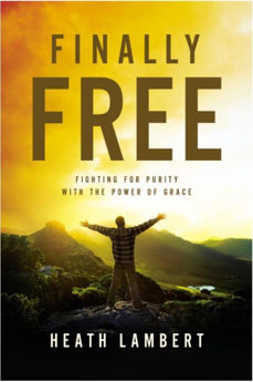 Picture of Finally Free: Fighting for Purity with the Power of Grace
