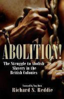 Picture of Abolition! The struggle to abolish slavery in the British Colonies