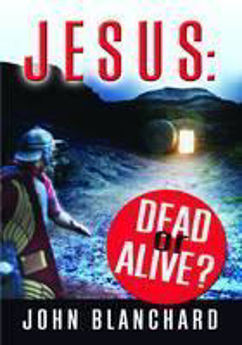 Picture of Jesus Dead or Alive?