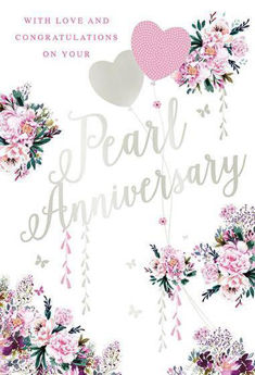 Picture of With Love And Congratulations on your Pearl Anniversary