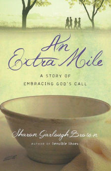 Picture of An Extra Mile. A Story of Embracing God's Call