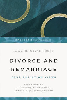 Picture of Divorce & Remarriage - Four Christian Views