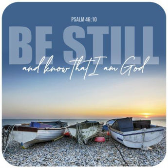 Picture of Be Still and know that I am God