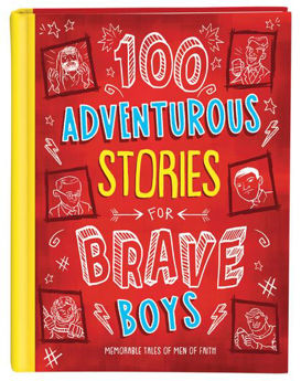 Picture of 100 Adventure Stories for Brave Boys