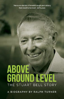 Picture of Above Ground Level - The Stuart Bell Story