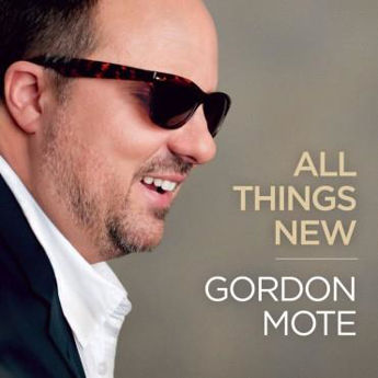 Picture of All Things New - Gordon Mote