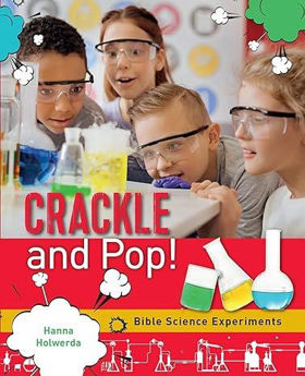 Picture of Crackle and Pop - Bible Science